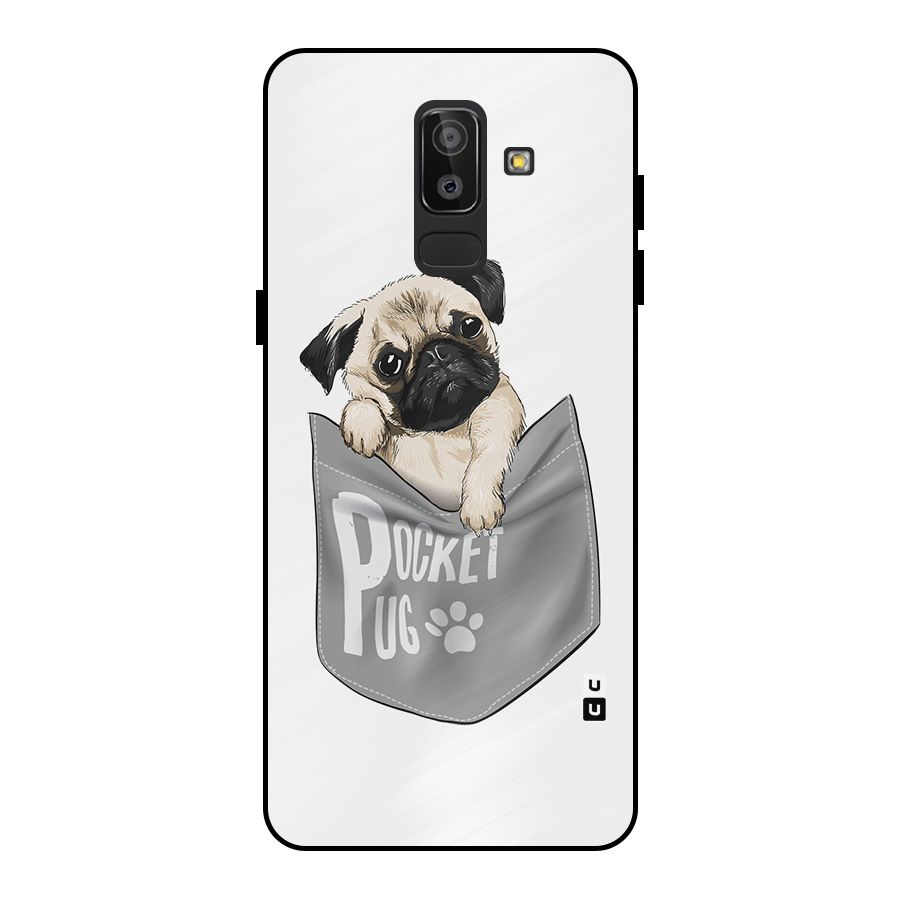 Pocket Pug Metal Back Case for Galaxy J8