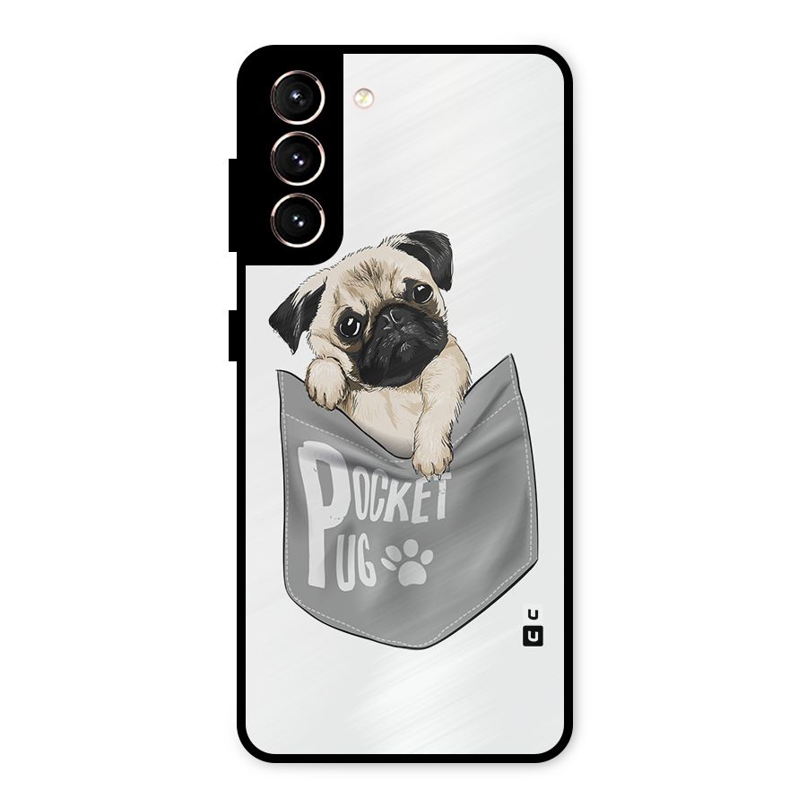 Pocket Pug Metal Back Case for Galaxy S21 5G