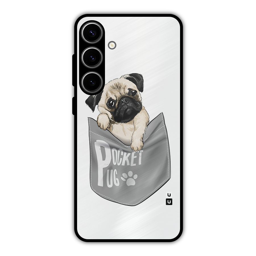 Pocket Pug Metal Back Case for Galaxy S24 Plus