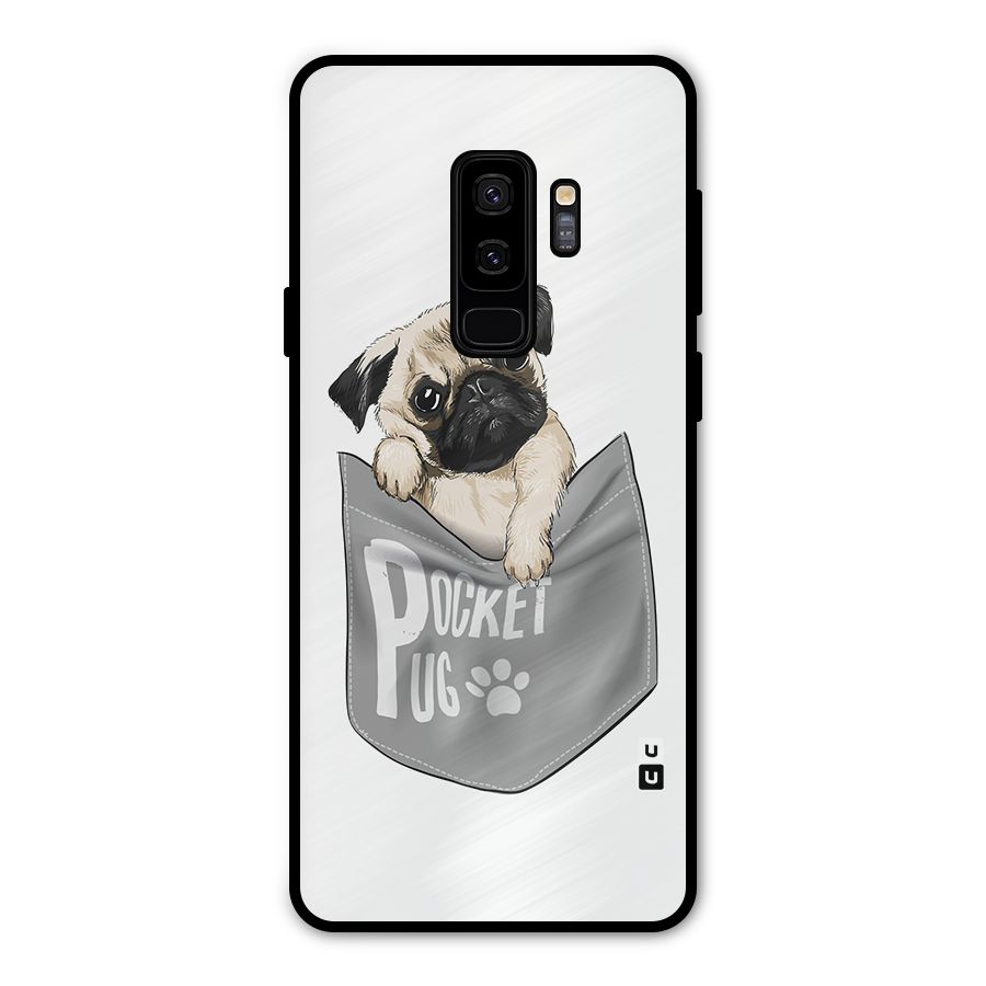 Pocket Pug Metal Back Case for Galaxy S9 Plus