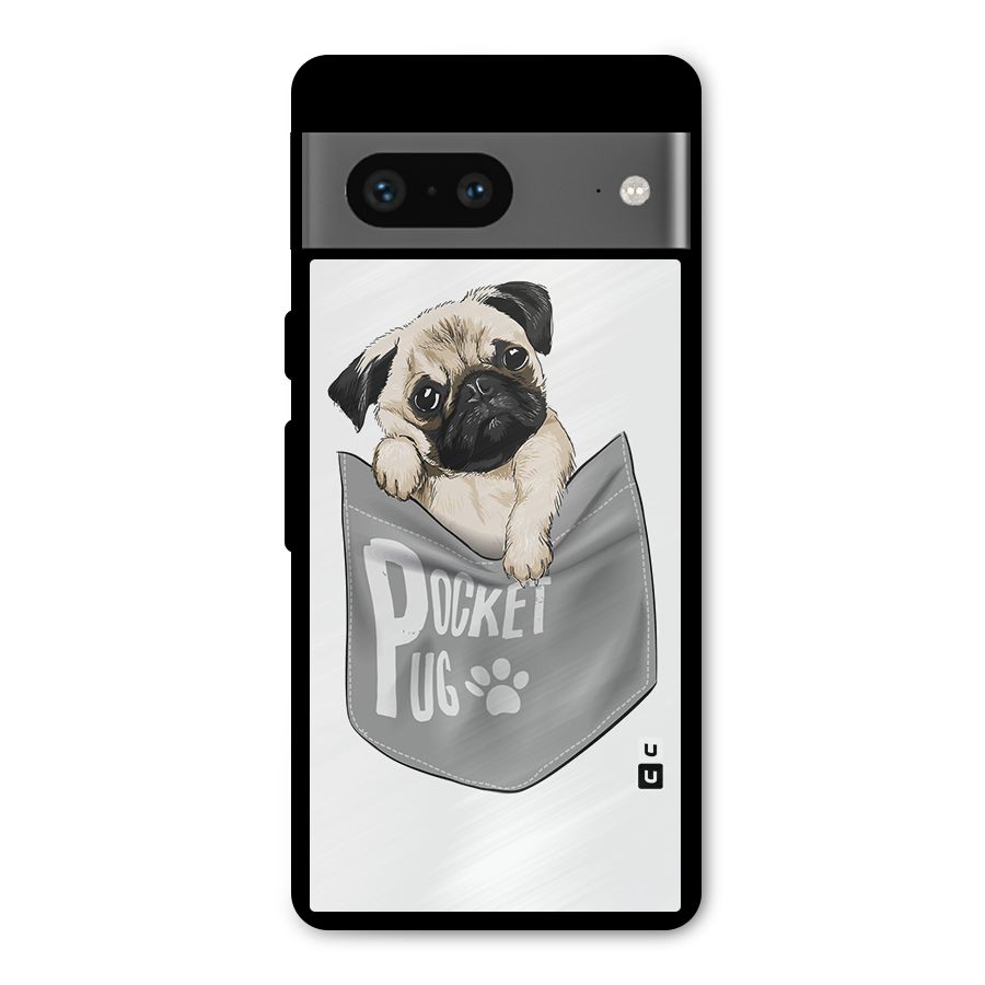 Pocket Pug Metal Back Case for Google Pixel 7