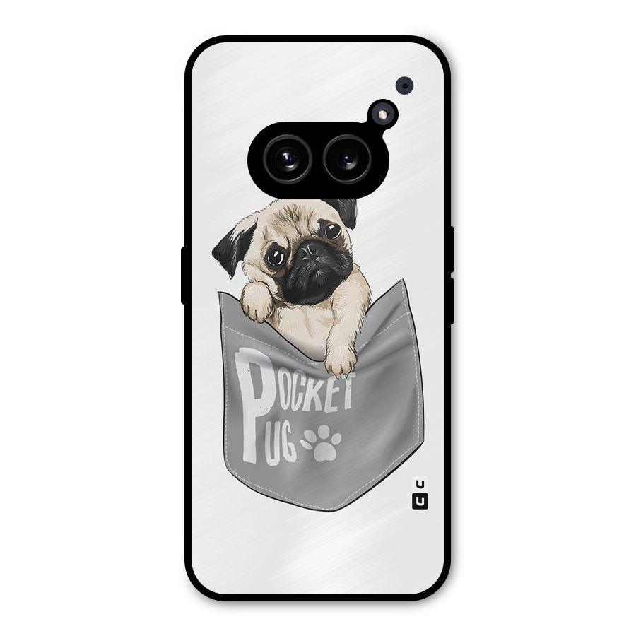 Pocket Pug Metal Back Case for Nothing Phone 2a Plus