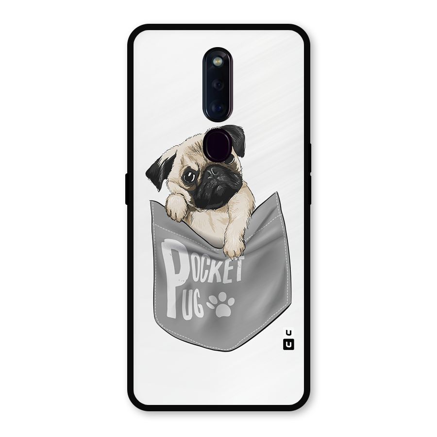 Pocket Pug Metal Back Case for Oppo F11 Pro