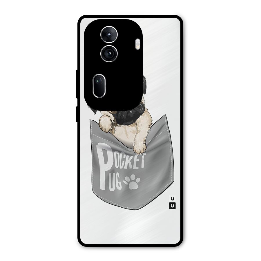 Pocket Pug Metal Back Case for Oppo Reno11 Pro 5G