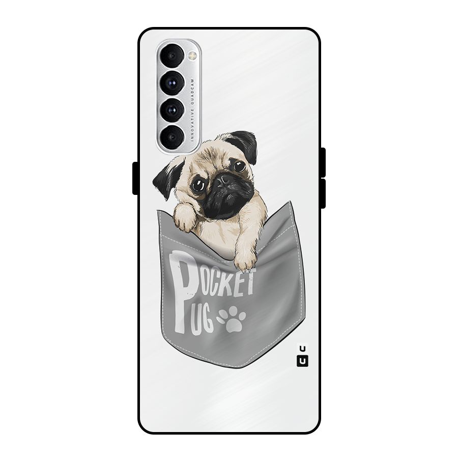 Pocket Pug Metal Back Case for Oppo Reno4 Pro