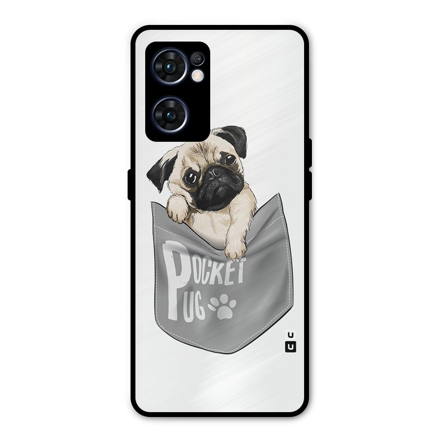 Pocket Pug Metal Back Case for Oppo Reno7 5G