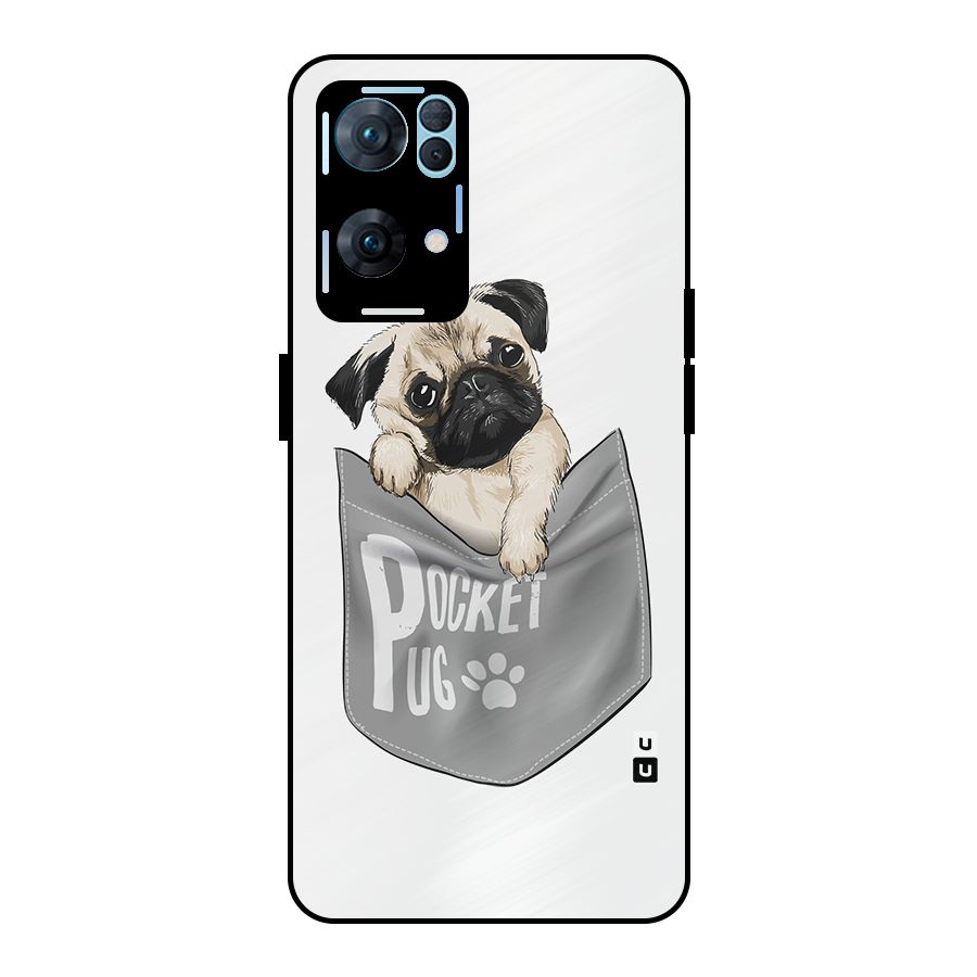 Pocket Pug Metal Back Case for Oppo Reno7 Pro 5G