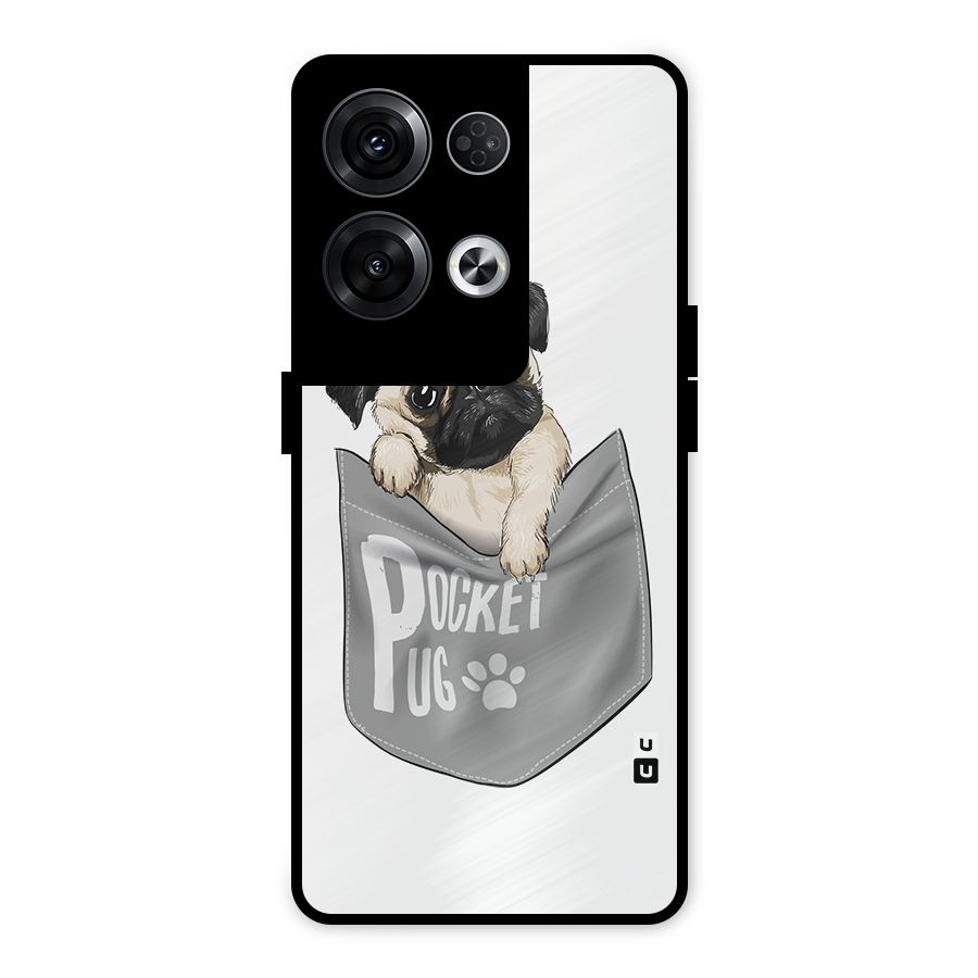 Pocket Pug Metal Back Case for Oppo Reno8 Pro 5G