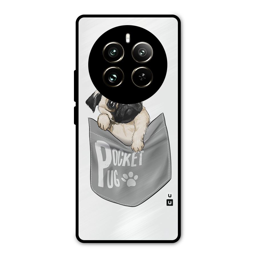 Pocket Pug Metal Back Case for Realme 12 Pro