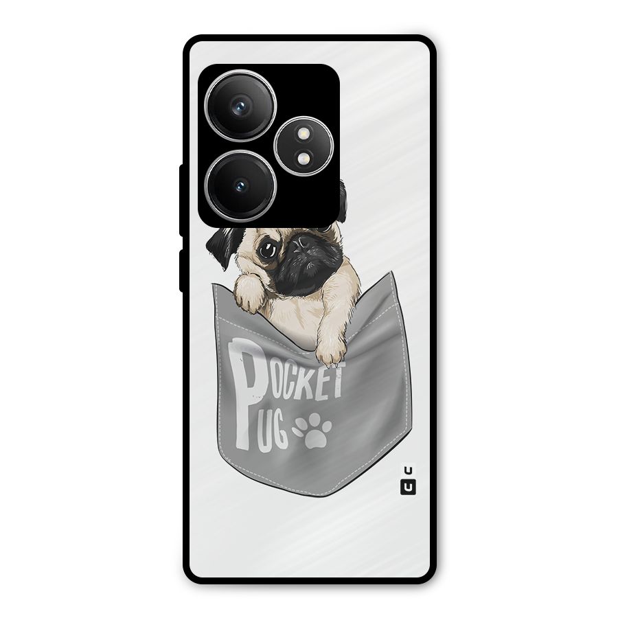 Pocket Pug Metal Back Case for Realme GT 6T