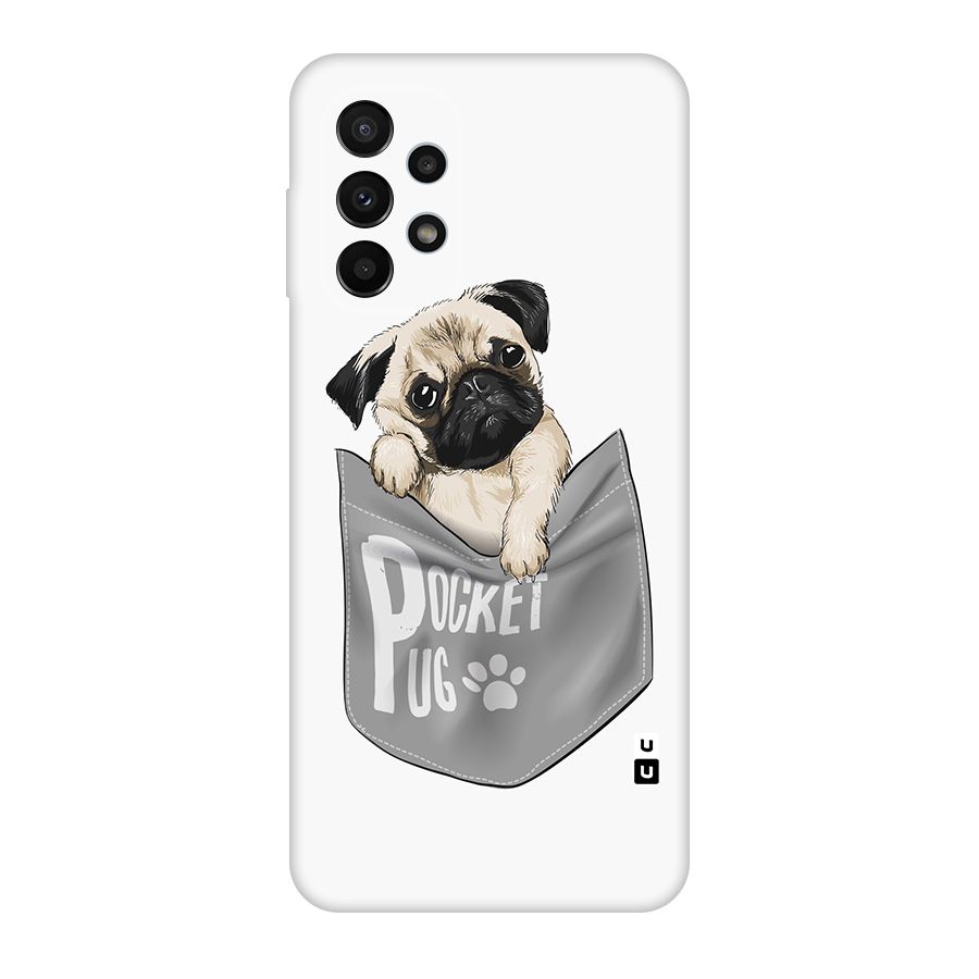 Pocket Pug Original Polycarbonate Back Case for Galaxy A23