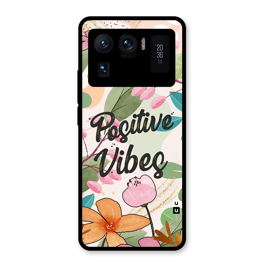 Positive Vibes Glass Back Case for Mi 11 Ultra