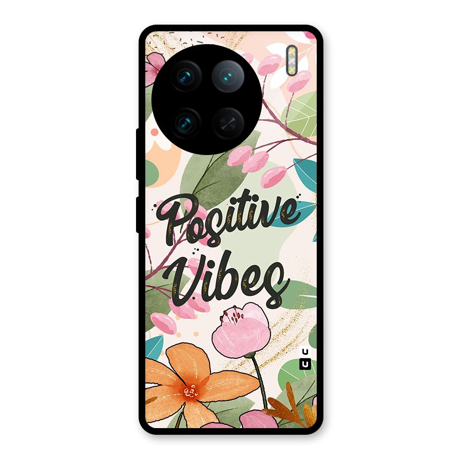 Positive Vibes Glass Back Case for Vivo X90 Pro
