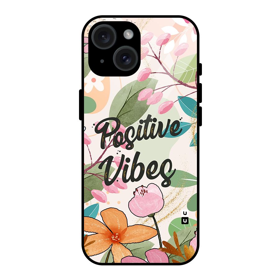 Positive Vibes Glass Back Case for iPhone 15