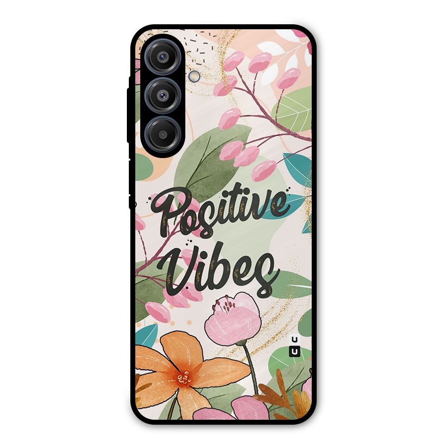 Positive Vibes Metal Back Case for Galaxy A16 5G