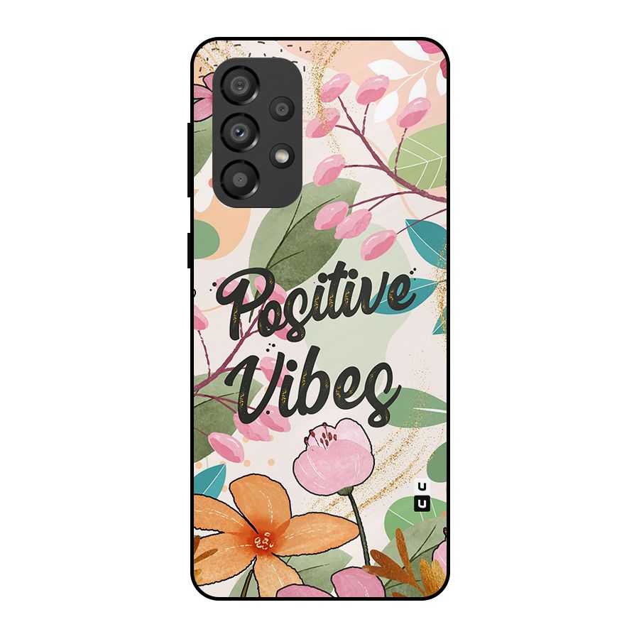 Positive Vibes Metal Back Case for Galaxy A33 5G