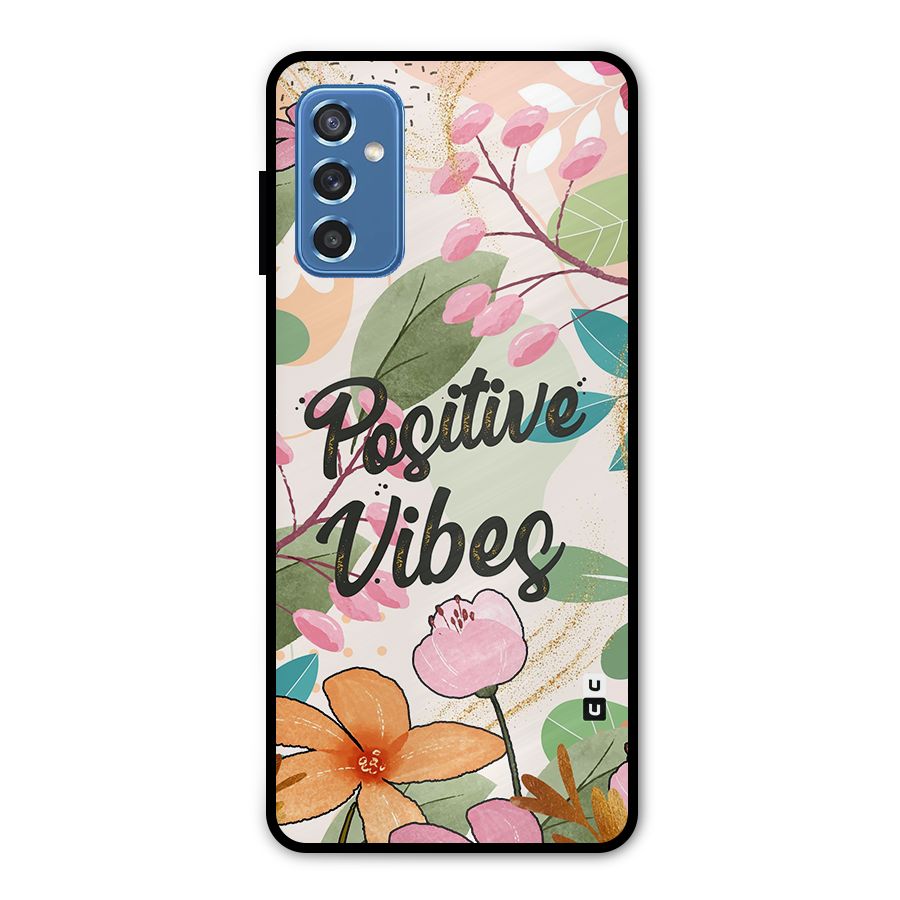 Positive Vibes Metal Back Case for Galaxy M52 5G