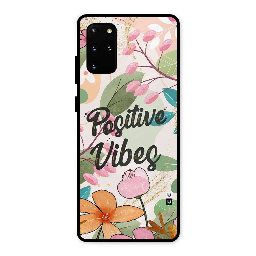 Positive Vibes Metal Back Case for Galaxy S20 Plus