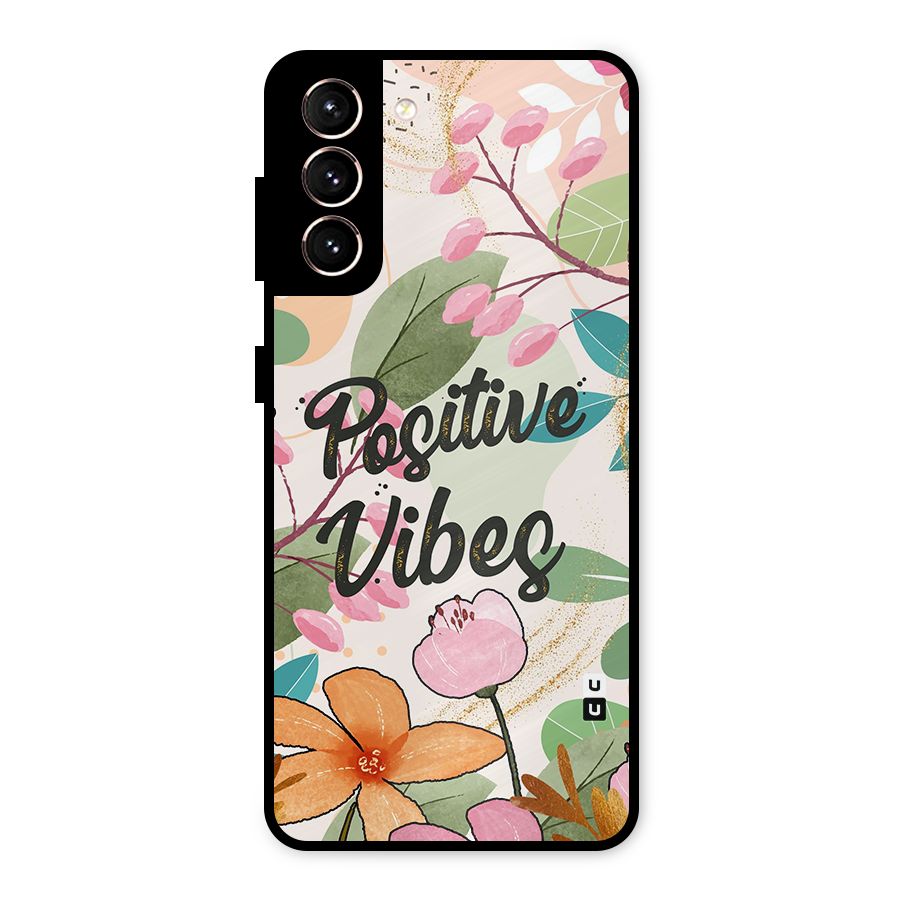 Positive Vibes Metal Back Case for Galaxy S21 5G
