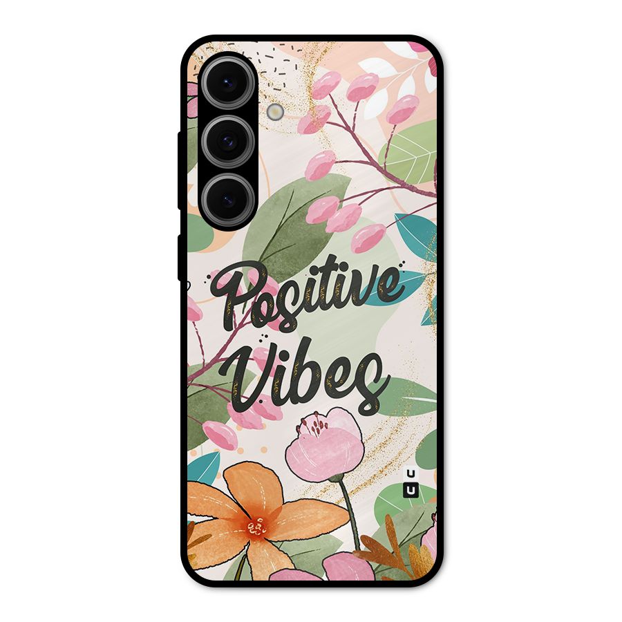 Positive Vibes Metal Back Case for Galaxy S24 FE