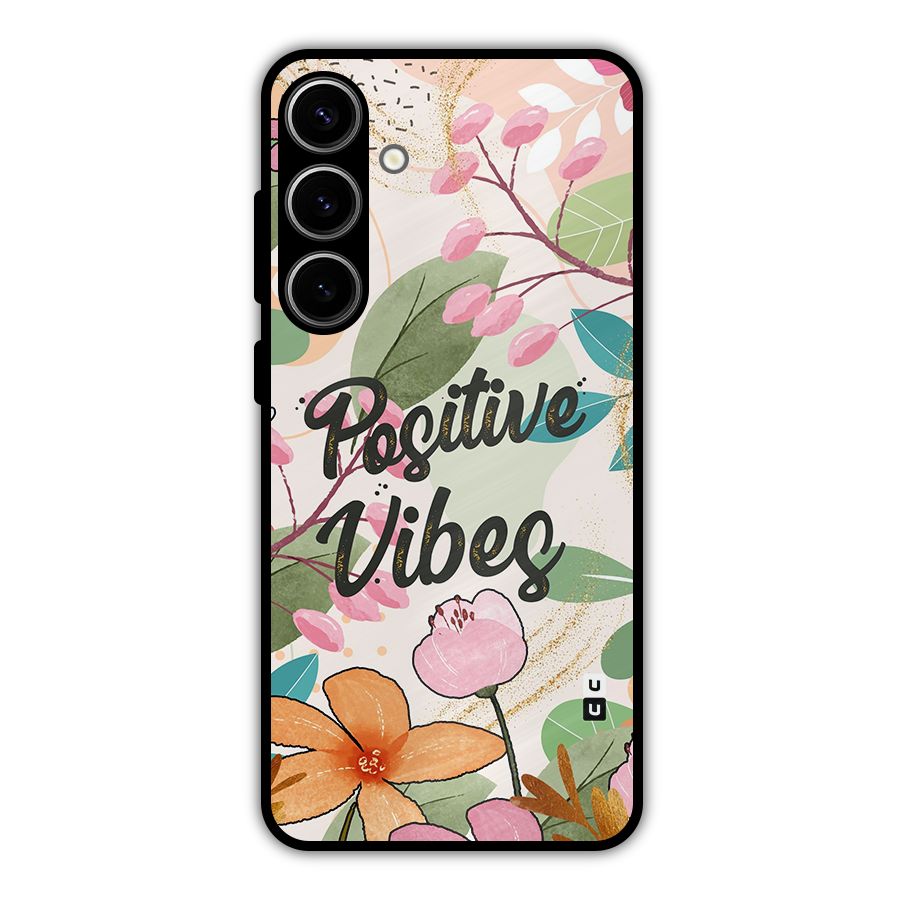 Positive Vibes Metal Back Case for Galaxy S24 Plus