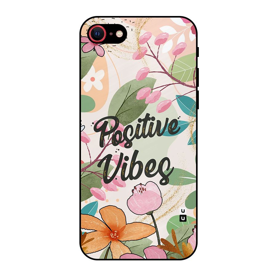 Positive Vibes Metal Back Case for iPhone 7