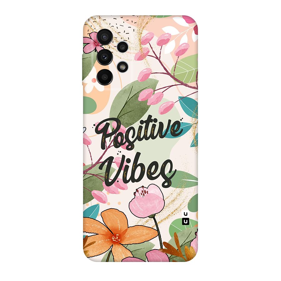 Positive Vibes Original Polycarbonate Back Case for Galaxy A23