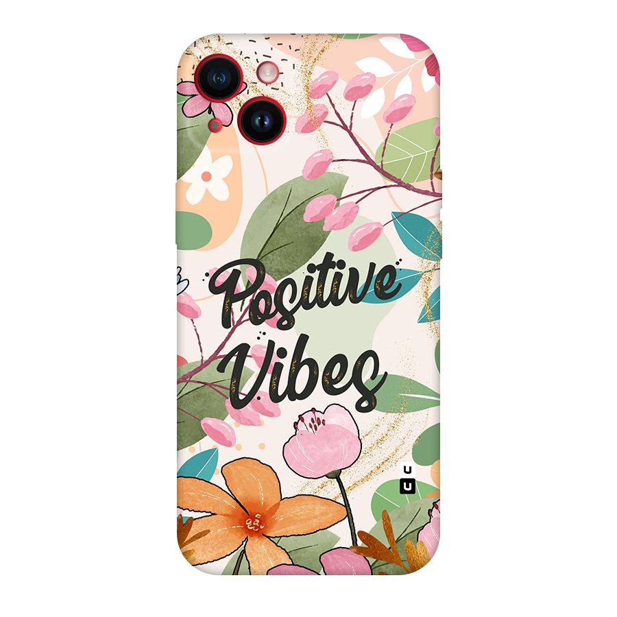 Positive Vibes Original Polycarbonate Back Case for iPhone 14 Plus