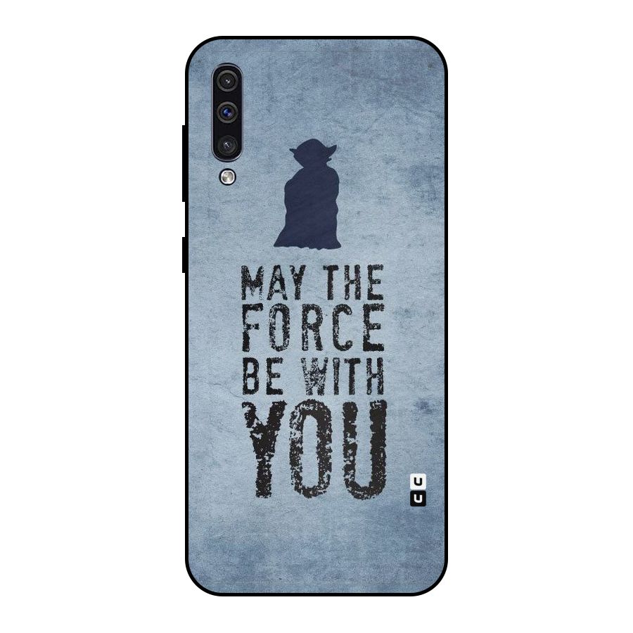Power With You Metal Back Case for Galaxy A50