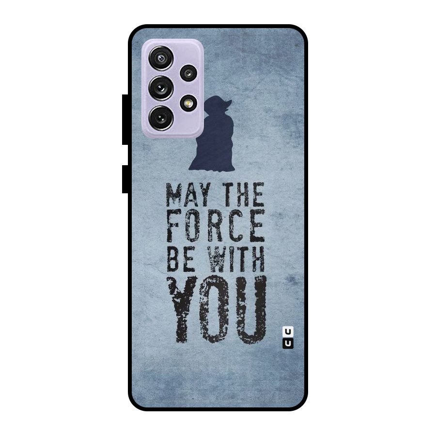 Power With You Metal Back Case for Galaxy A72