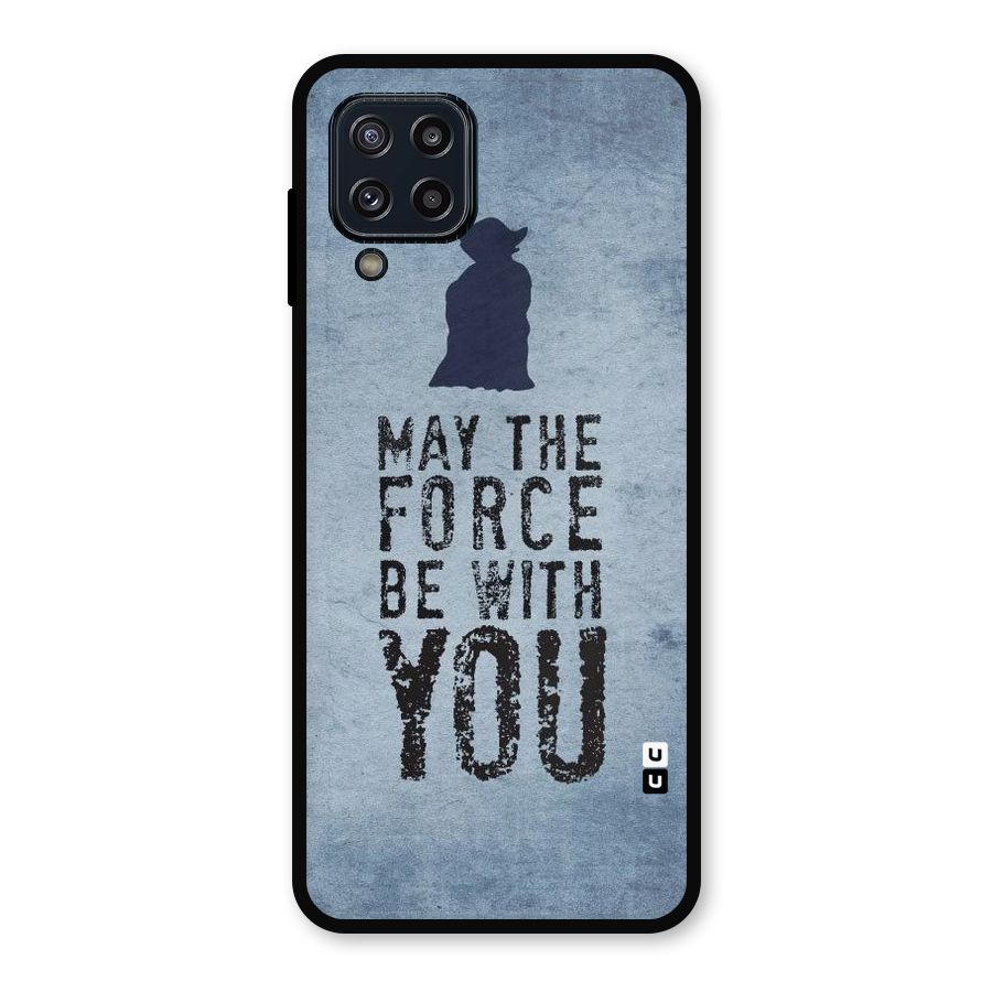Power With You Metal Back Case for Galaxy M32