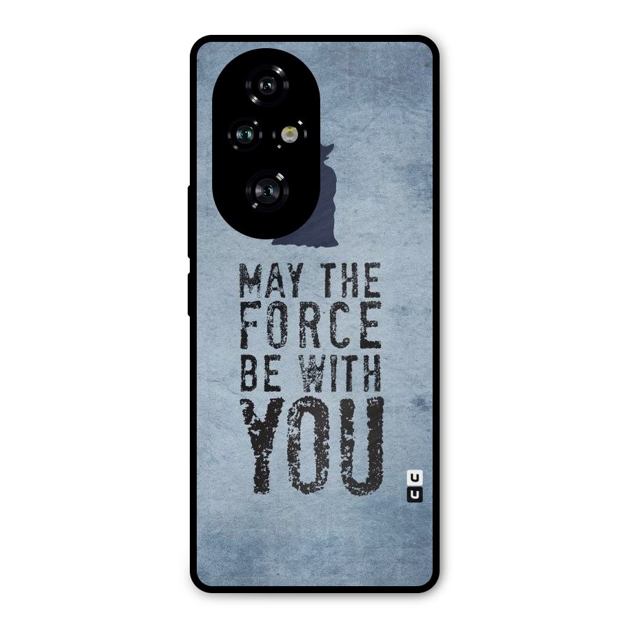 Power With You Metal Back Case for Honor 200 Pro