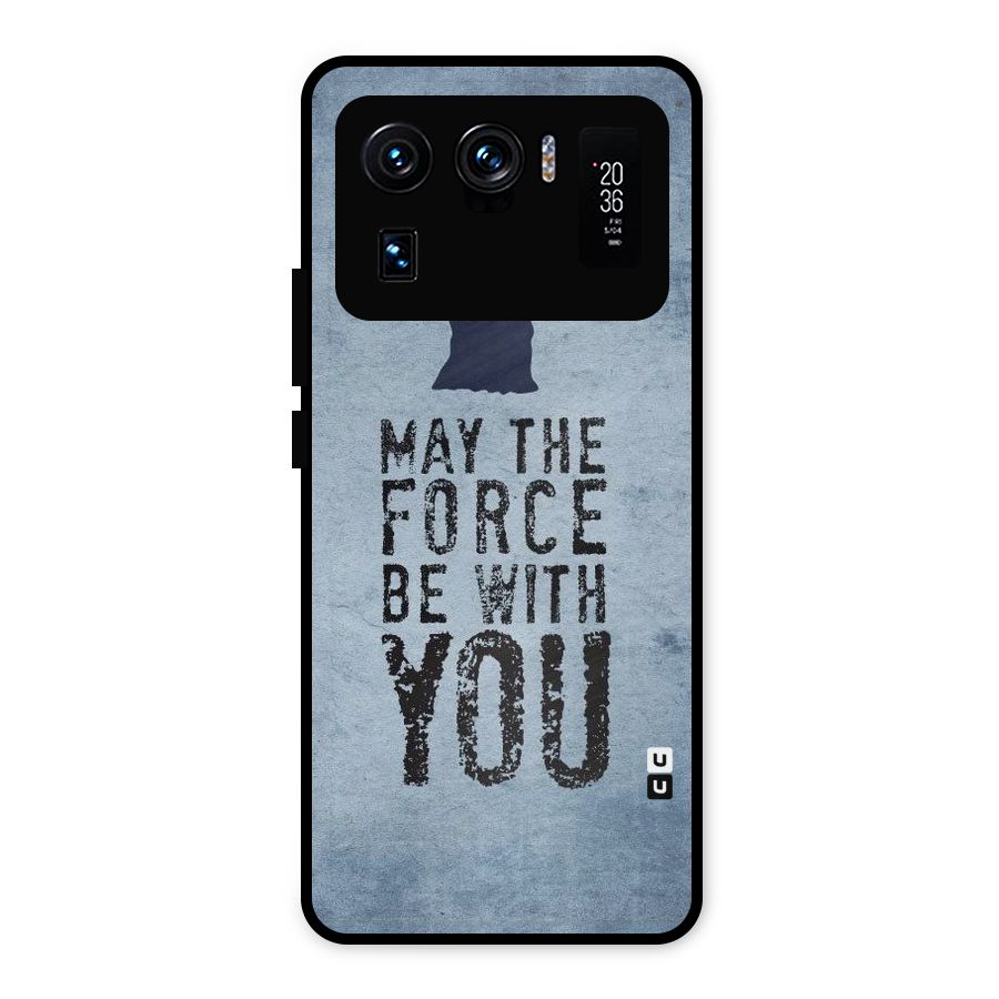 Power With You Metal Back Case for Mi 11 Ultra