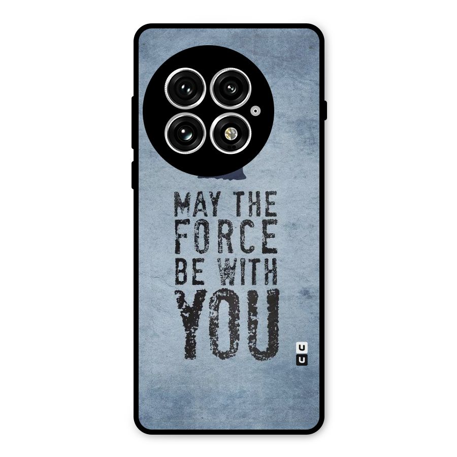 Power With You Metal Back Case for OnePlus 13