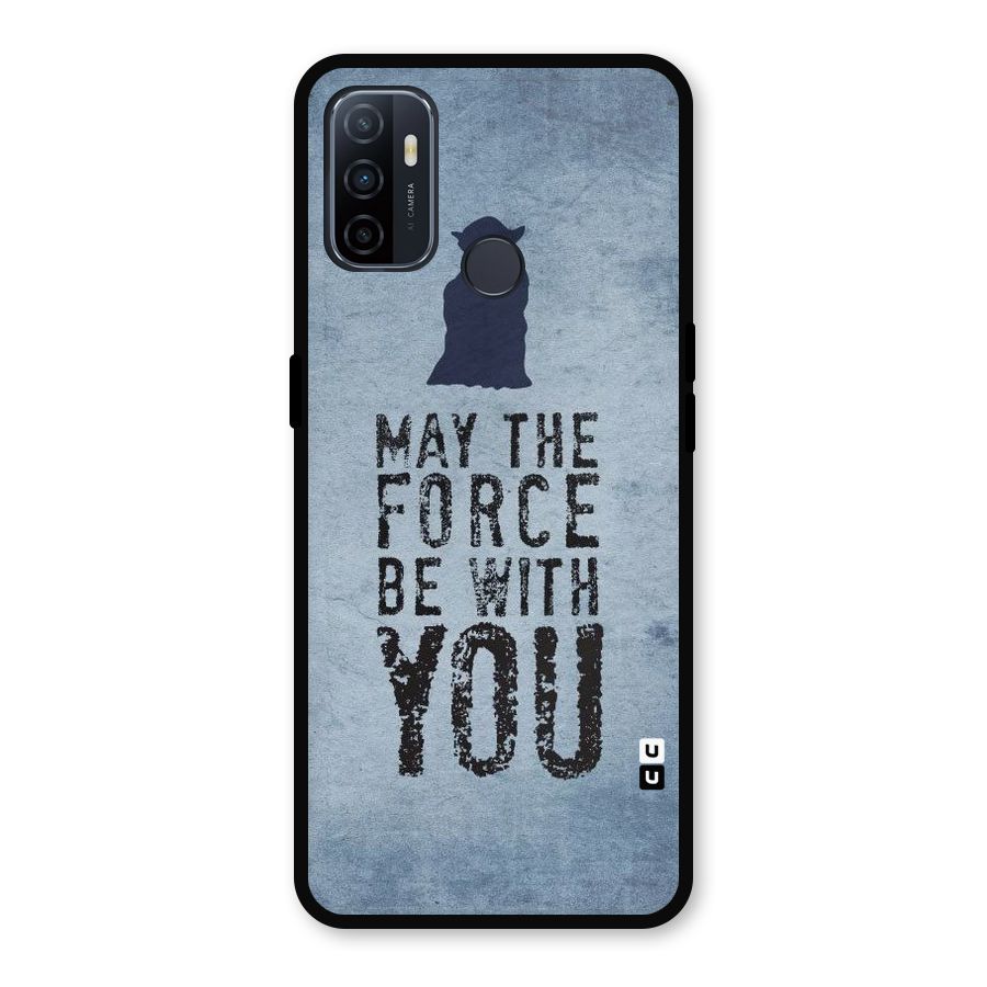 Power With You Metal Back Case for Oppo A53