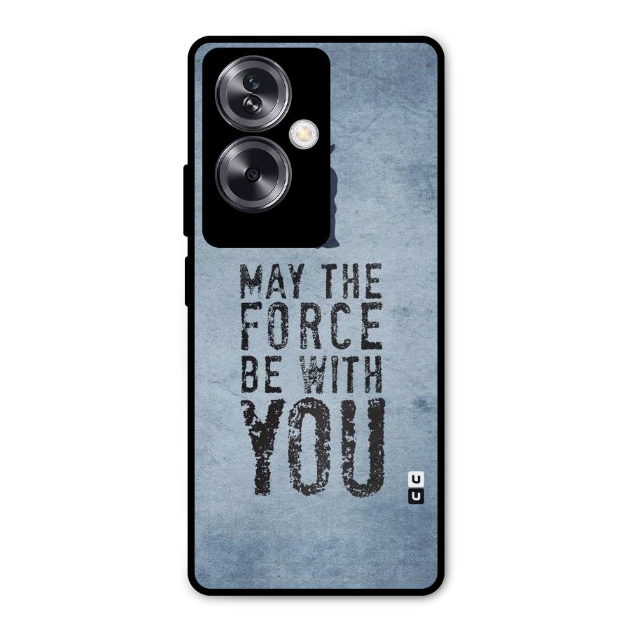 Power With You Metal Back Case for Oppo A79 5G