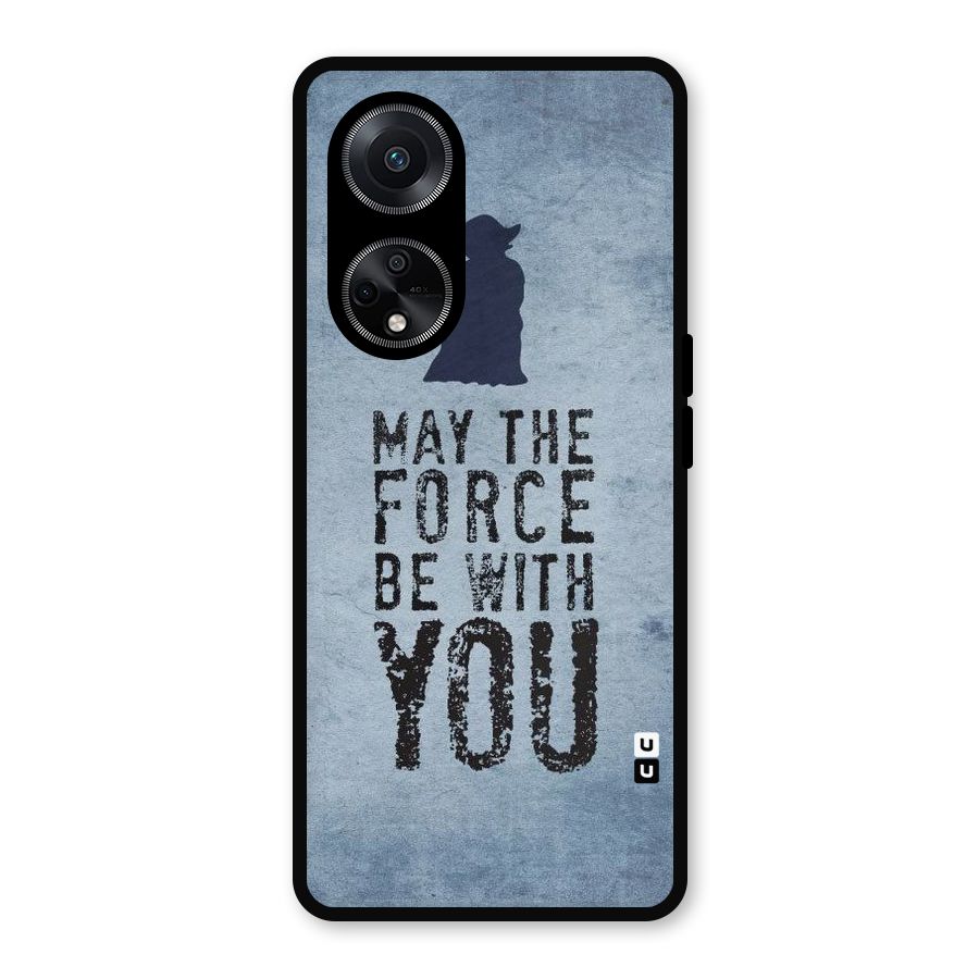 Power With You Metal Back Case for Oppo F23