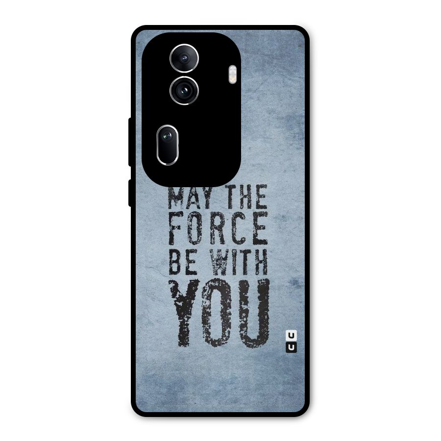 Power With You Metal Back Case for Oppo Reno11 Pro 5G
