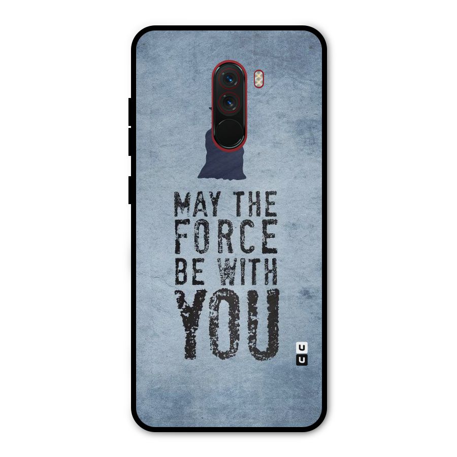 Power With You Metal Back Case for Poco F1