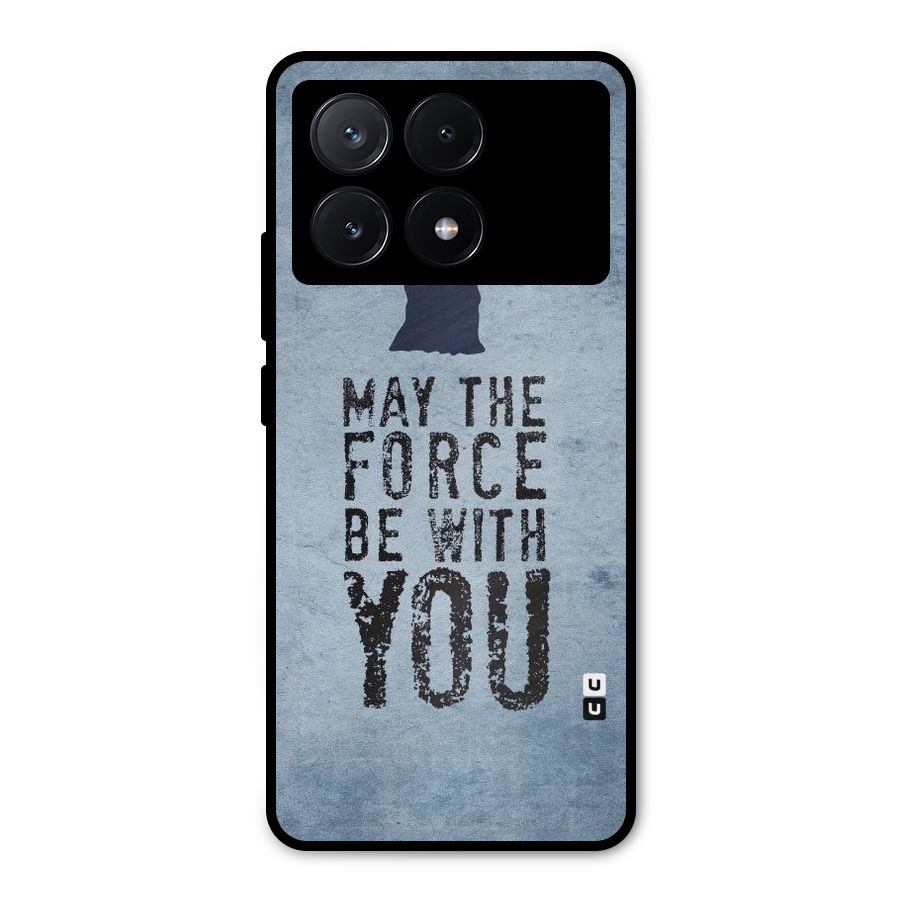 Power With You Metal Back Case for Poco X6 Pro