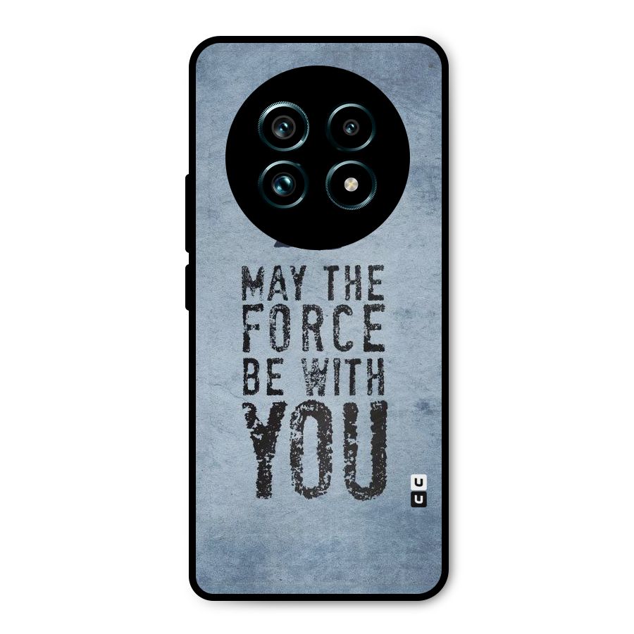 Power With You Metal Back Case for Realme 13 Pro Plus