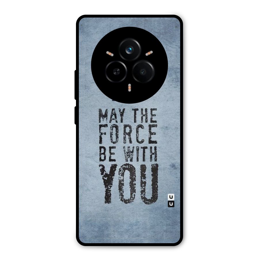 Power With You Metal Back Case for Realme 14 Pro