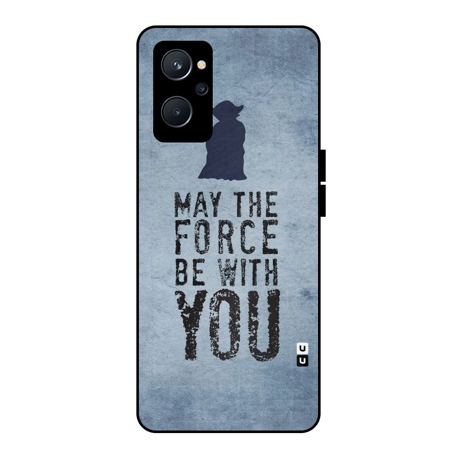 Power With You Metal Back Case for Realme 9i 5G