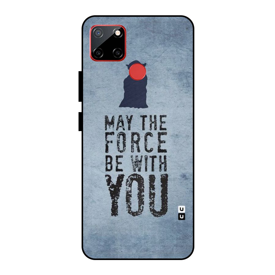 Power With You Metal Back Case for Realme C12