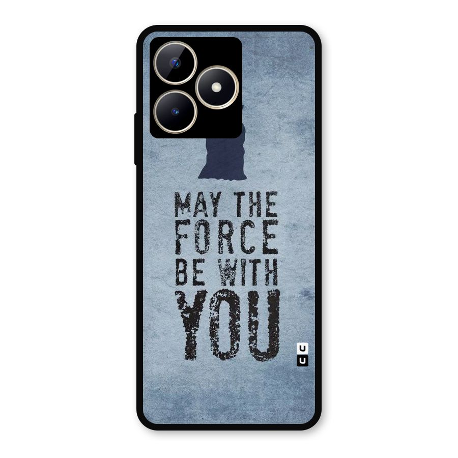 Power With You Metal Back Case for Realme C53