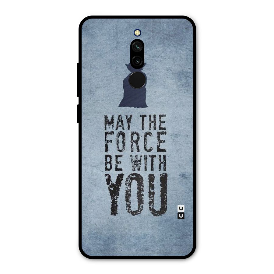 Power With You Metal Back Case for Redmi 8
