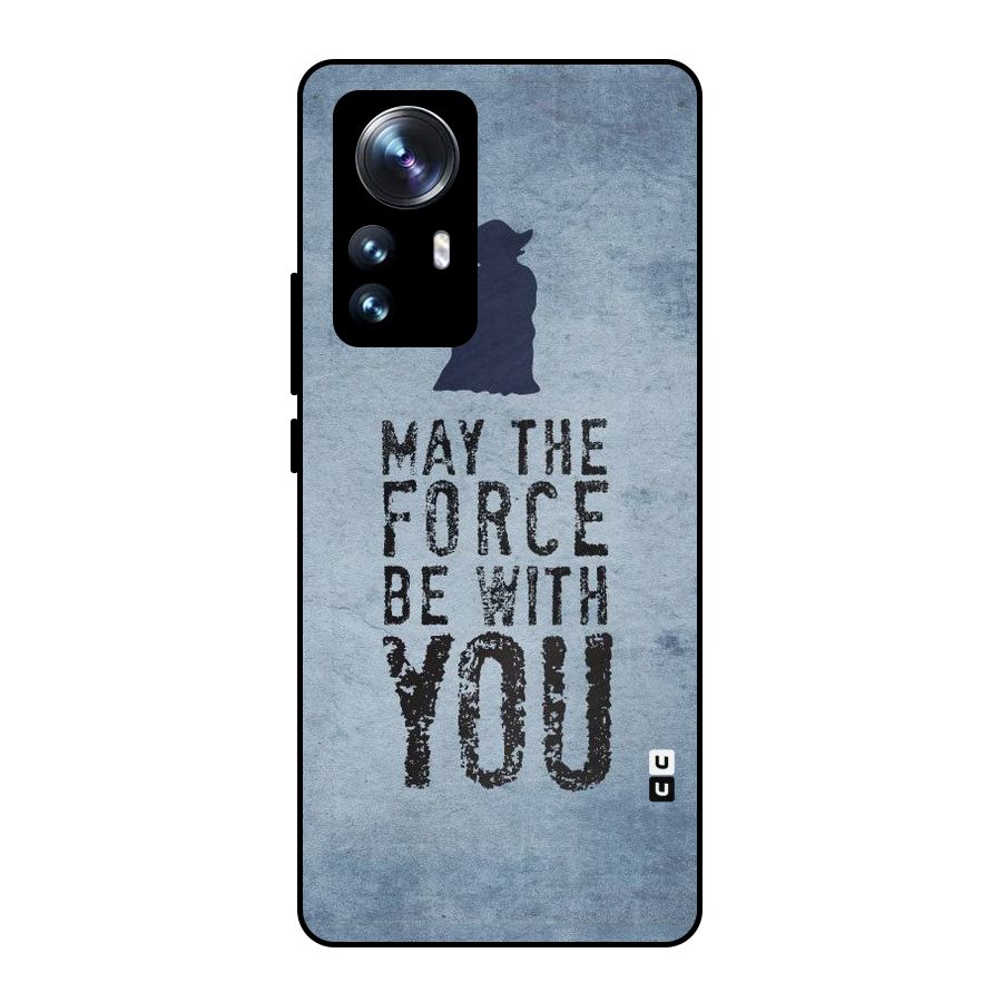Power With You Metal Back Case for Xiaomi 12 Pro