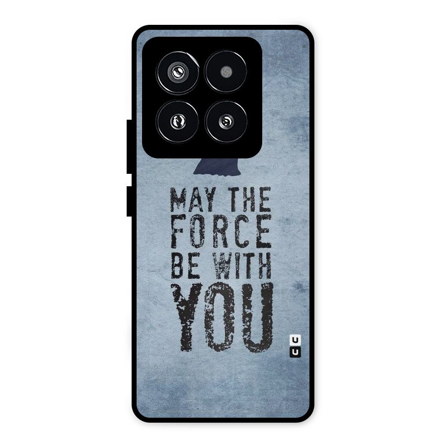 Power With You Metal Back Case for Xiaomi 14 Pro