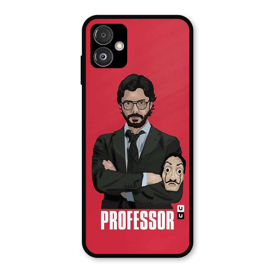 Professor Art Illustration Metal Back Case for Galaxy F14