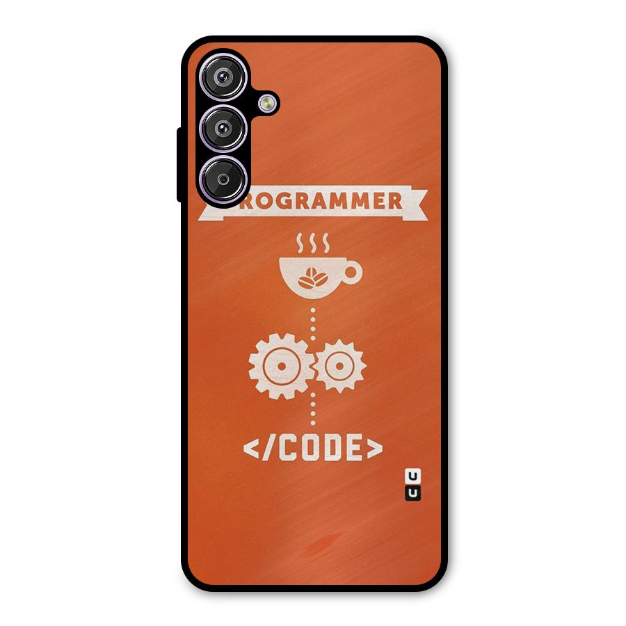 Programmer Coffee Code Metal Back Case for Galaxy M15